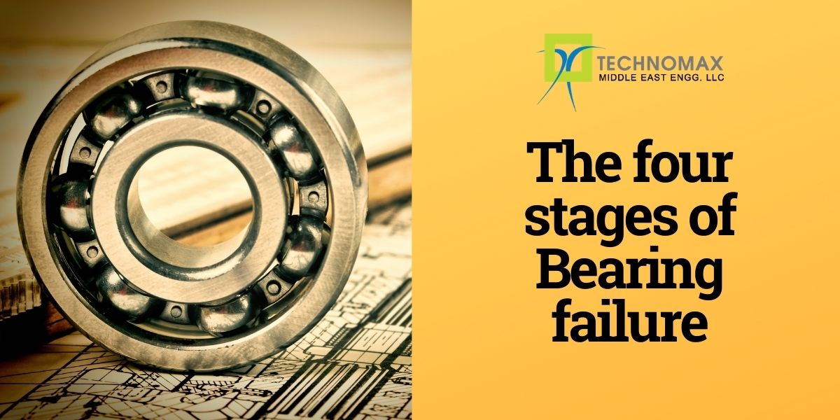 The Four Stages of Bearing Failure