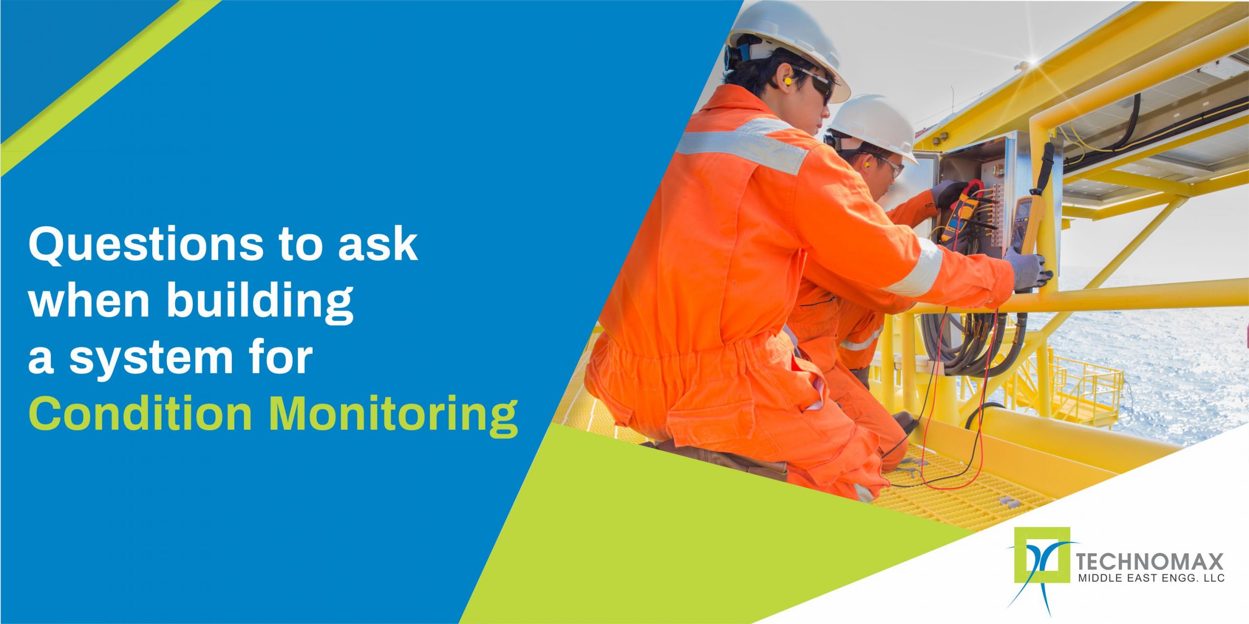 Questions To Ask When Building A System For Condition Monitoring
