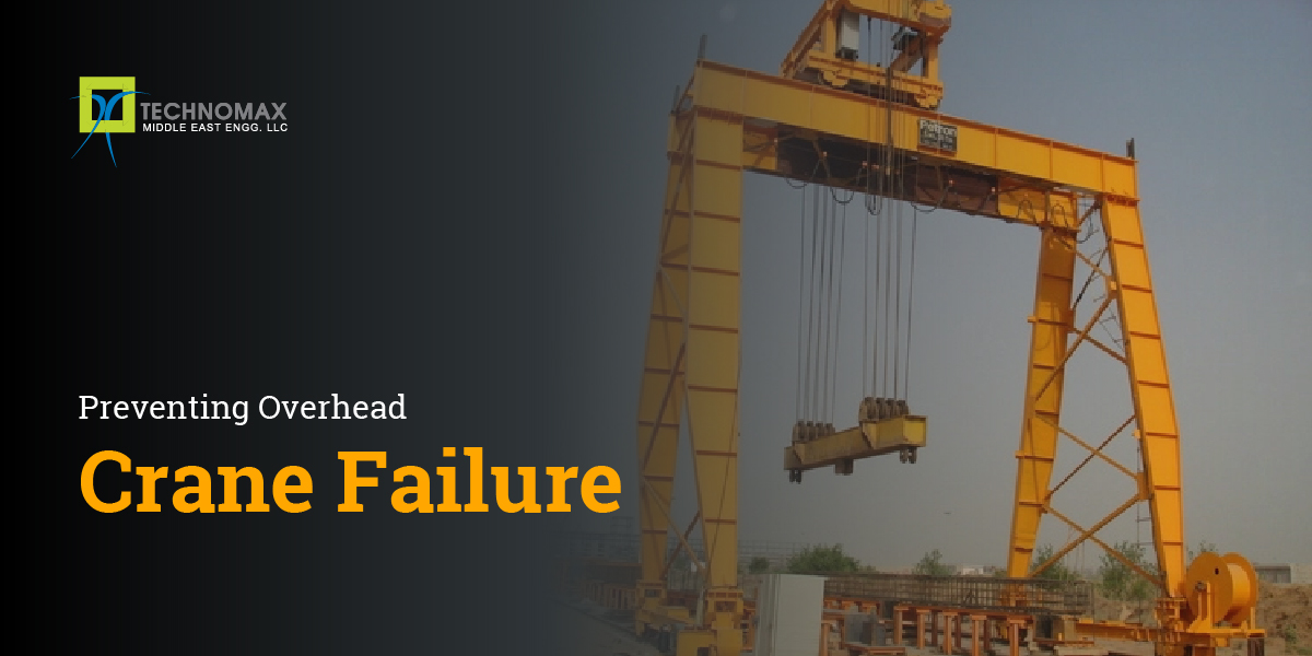Preventing overhead crane failure: Key Points to know
