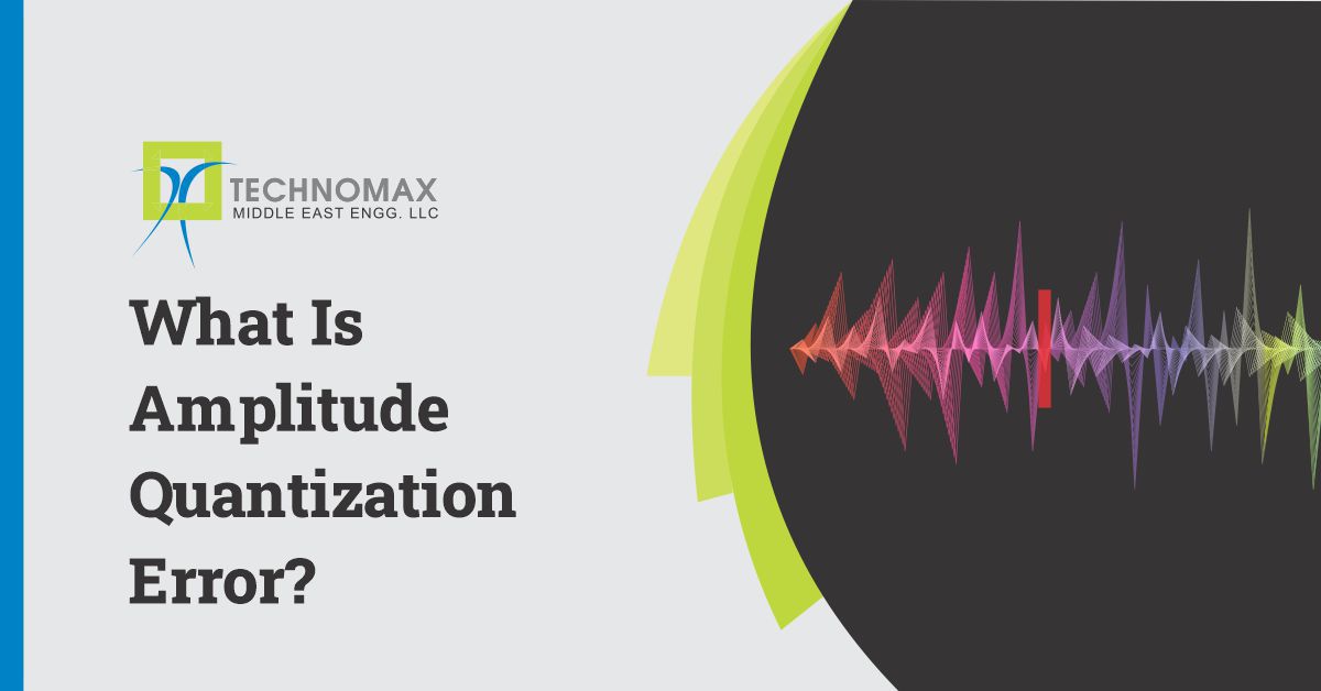 Amplitude Quantization Error
