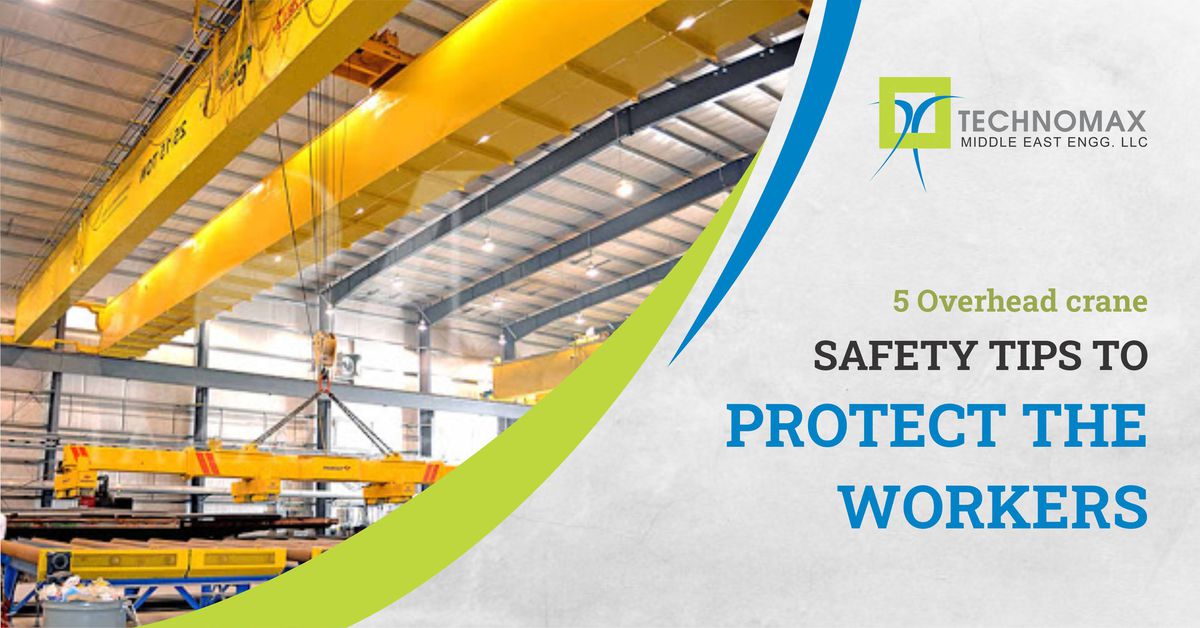 Top 5 Safety Tips for Overhead Crane Operators