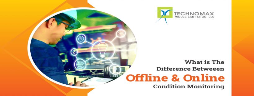 Difference between Online and Offline Condition Monitoring