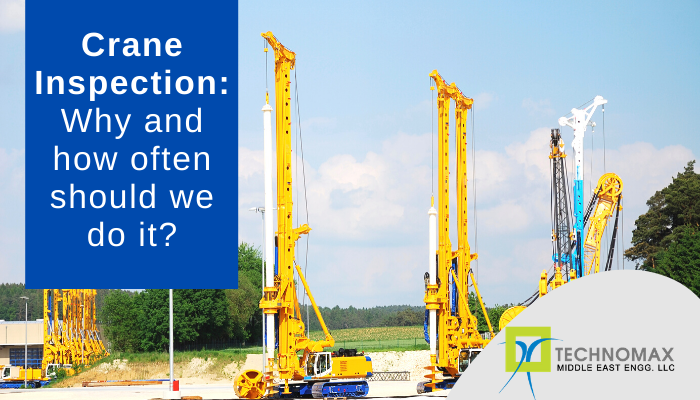 Crane Inspection: Why and how often should we do it?