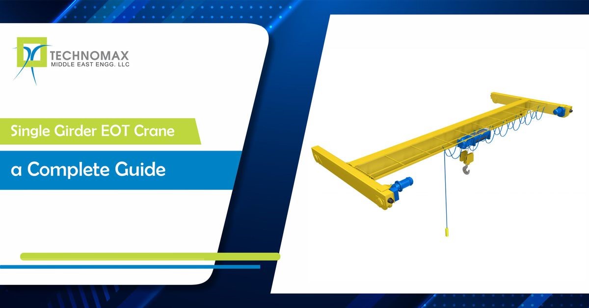 Single Girder EOT Cranes – Single Girder Overhead Crane