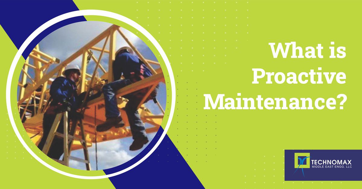 What is Proactive Maintenance: Complete Guide