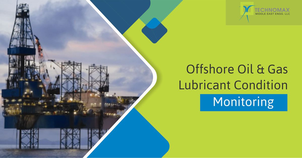 Offshore Oil and Gas Lubricant Condition Monitoring Services