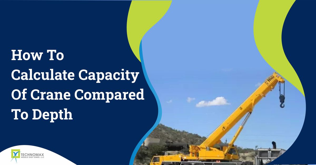 How To Calculate The Crane Capacity Using Crane Load Chart?