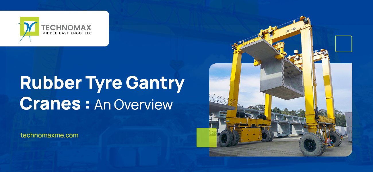 Rubber Tyre Gantry Cranes(RTG Crane): An Overview