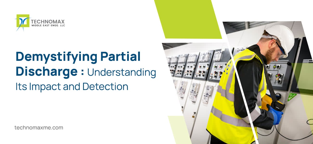 Demystifying Partial Discharge: Understanding Its Impact and Detection