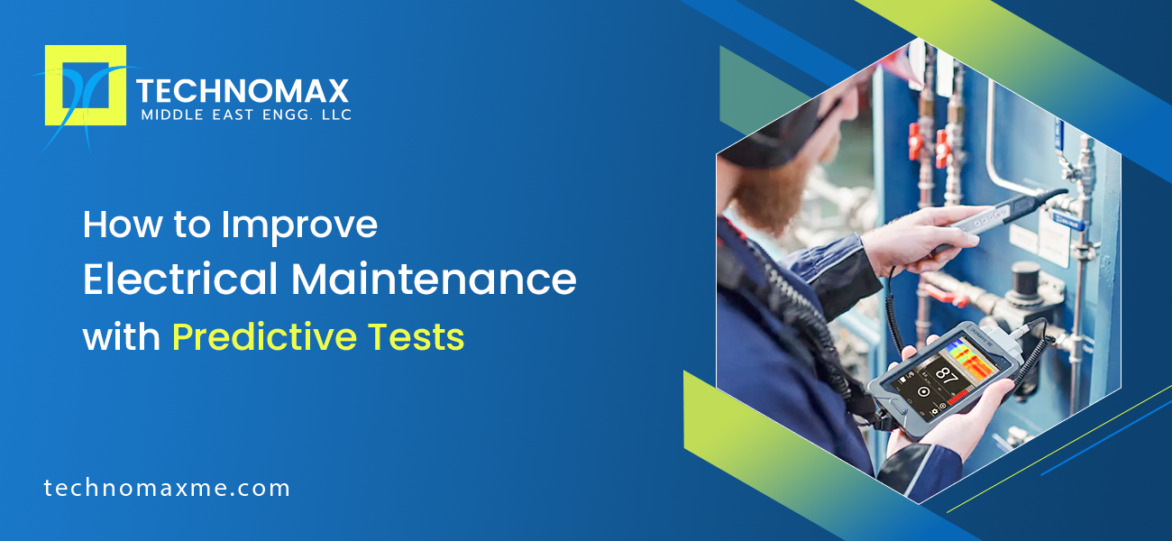 How to Improve Electrical Maintenance with Predictive Tests