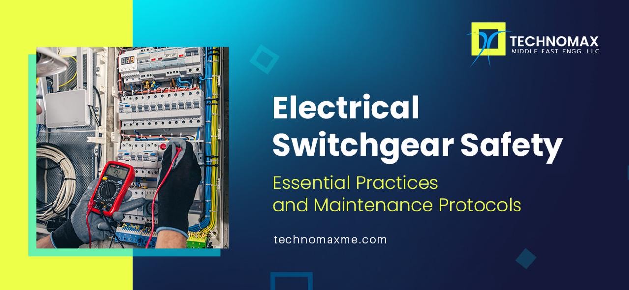 Electrical Switchgear Safety: Essential Practices and Maintenance Protocols