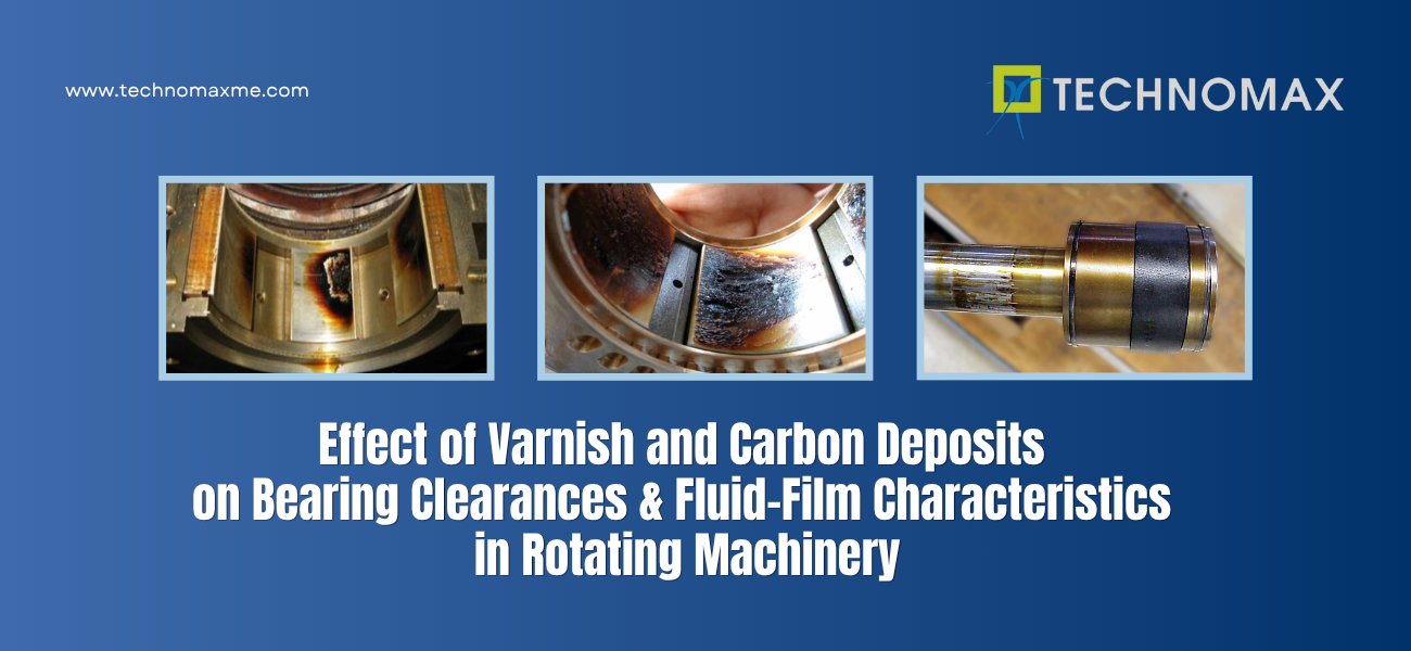 Effect of Varnish and Carbon Deposits on Bearing Clearances and&hellip;